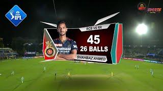 RCB vs RR SHAHBAZ AHMED 45 RUNS 26 BALLS HIGHLIGHTS | BANGALORE vs RAJASTHAN MATCH 13TH HIGHLIGHTS