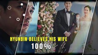 THIS IS THE REASON WHY HYUNBIN REALLY BELIEVE IN HIS WIFE, SON YE JIN!!!