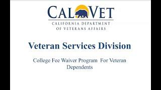 CalVet | College Tuition Fee Waiver Overview For Certifying Officials