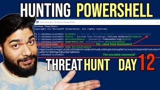 Threat Hunting Tutorial- Day 12, Hunting PowerShell With Splunk