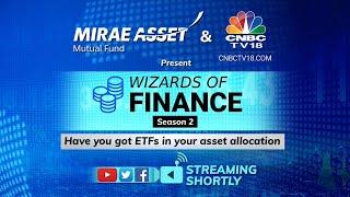 Wizards Of Finance | Have You Got ETFs In Your Asset Allocation?