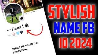 2024 FACEBOOK NEW STYLISH NAME ID | FB STYLE NAME ID WITHOUT UPDATE