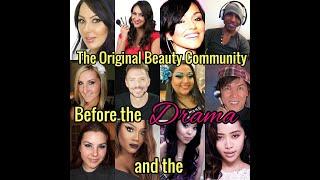 ORIGINAL BEAUTY GURUS! When the ‘beauty community’ was make-up & not DRAMA 