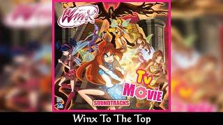 Winx Club - Winx To The Top (English) - SOUNDTRACK