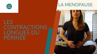 La Menopause: Contractions longues du périnée