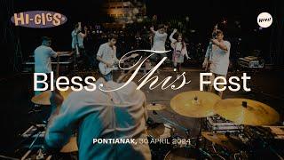 BLESS THIS FEST! | HI-GIGS