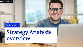 Strategy Analysis Overview | BABOK Training | Techcanvass