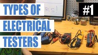 Episode 1 - Electrical Testers and Multi-meters (Electricians' Test Equipment)