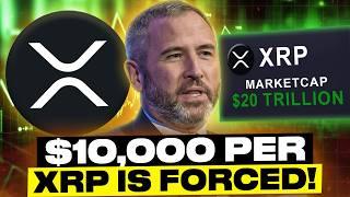 I HAVE PROOF! $20 TRILLION COMING TO XRP!? (HOW WE REALISTICALLY HIT $10,000 PER XRP)