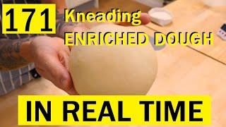 171: Kneading ENRICHED Bread Dough in REAL TIME - Bake with Jack