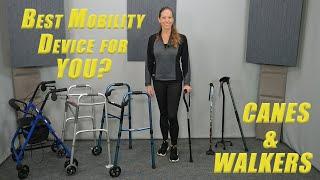 Which Walking Aid is BEST for you? CANES and WALKERS | Pros, cons, use and fit