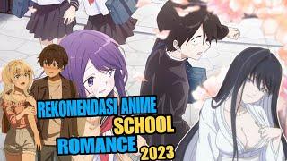 10 Anime School Romance Terbaik