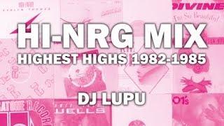 Hi-NRG Mix (Highest Highs 1982-1985)