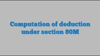 SECTION 80M OF INCOME TAX ACT 1961