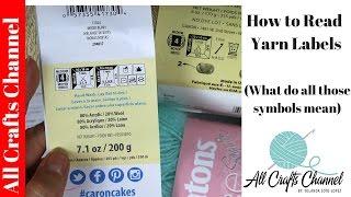 How to read yarn labels and what all those symbols mean