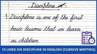 10 lines on discipline in Cursive Writing | Discipline 10 Lines in English