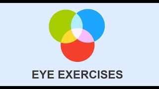 Eye Exercises - Eye Exercises to improve Vision - Vision Therapy