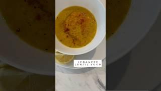 Traditional Lebanese Lentil Soup Recipe | Authentic Easy and Quick Meal
