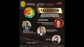 TALKSHOW - BIJAK DALAM PENGGUNAAN MEDIA SOSIAL DARI PERSPEKTIF HUKUM DAN GAYA HIDUP GEN Z