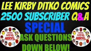 ASK LeeKirbyDitkoComics ⬇QUESTIONS⬇Q&A