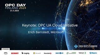 OPC Day Finland 2024  Keynote: OPC UA at Microsoft, Erich Barnstedt,