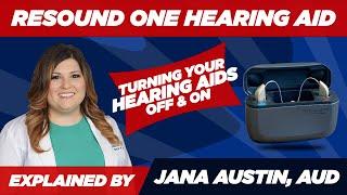 How to Turn the Resound One Hearing Aid Off and On