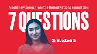 7 Questions: Conversations with Young Leaders – Saru Duckworth