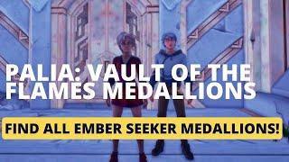 palia ember seeker medallions all 6 locations, vault of flames deposit get recipe for brazier!