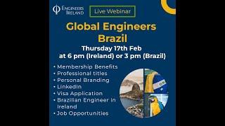 Brazilian Global Engineers Webinar Engineers Ireland - Engenheiros na Irlanda 2022 February