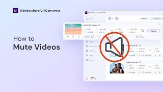 How to Mute Videos on Windows | Wondershare UniConverter