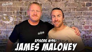 #94 James Maloney | The Bye Round with James Graham