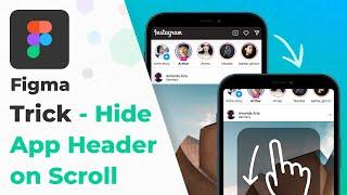 Trick to Show/Hide Header on Scroll in Figma