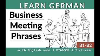 German Business Vocabulary: Meetings. P.1 . Geschäftsdeutsch: Meetings