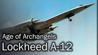 Lockheed A-12 | Speed matters