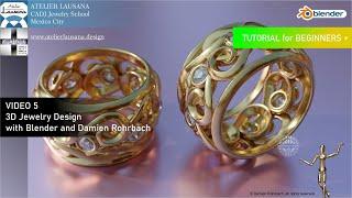 3D Jewelry design TUTORIAL 5 with Damien Rohrbach and Blender