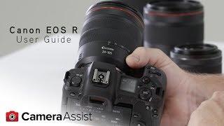 Canon EOS R Tutorial – Introduction & User Guide