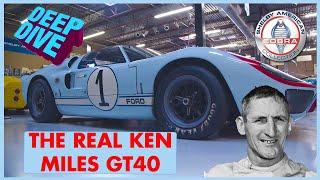 THE REAL KEN MILES FORD GT40