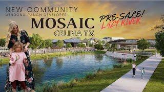 CELINA TX | NEW COMMUNITY MOSAIC | PRESALE |  HIGHLAND HOMES