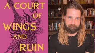 A Court Of Wings And Ruin - The Complete Summary… from a dude (SPOILER ALERT)