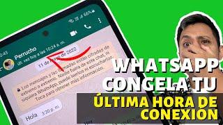 TRUCO para CONGELAR tu ÚLTIMA HORA DE CONEXIÓN EN WHATSAPP (2022)