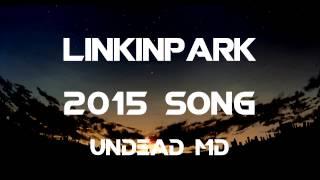 LINKINPARK ALL SONG 2015 REMIX