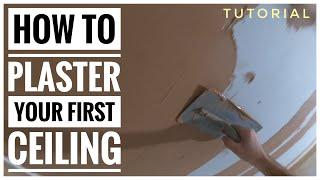 How to plaster your first ceiling- Plastering tutorial