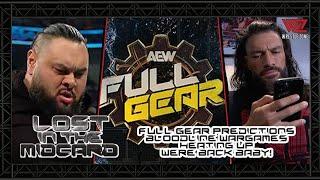 Lost In The Midcard - WE ARE BACK!  AEW Full Gear Predictions & More!