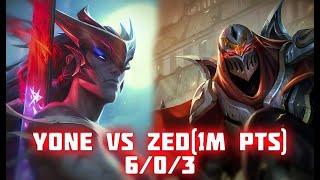 Yone vs Zed(1m pts) 6/0/3 Low Elo Yone Player Gameplay No Commentary POV League of Legends