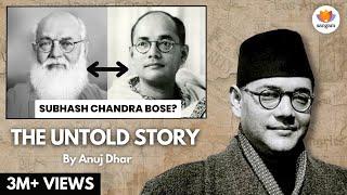 Subhash Chandra Bose: The Untold Story | Anuj Dhar | #SangamTalks