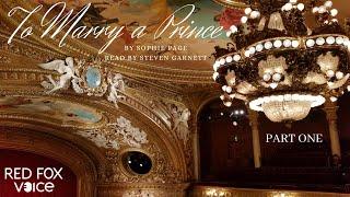 To Marry a Prince : 1 of 3 | A romantic "Royal Wedding" FULL AUDIOBOOK * relax * asmr * sleep