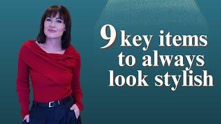 9 Key Items That Will Always Make Look Stylish | Outfit Ideas