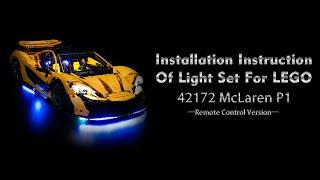 Installation Instruction Of Light Set For LEGO 42172 McLaren P1.
