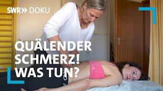 Quälender Schmerz! Was tun bei chronischen Schmerzen? Neue schonende Therapien | SWR Doku