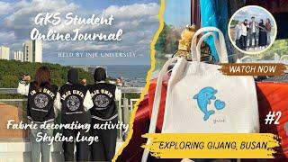 (VLOG) Cultural Experience with GKS (Global Korea Scholarship) Students in Inje University #002 #gks